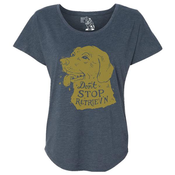 Don't Stop Retrieven Women's Graphic Tee Dolman Top